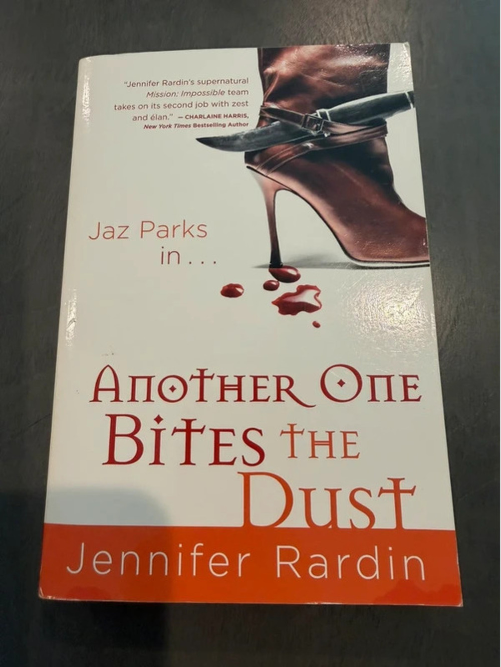 Another One Bites the Dust (Jaz Parks #2) by Jennifer Rardin Paperback